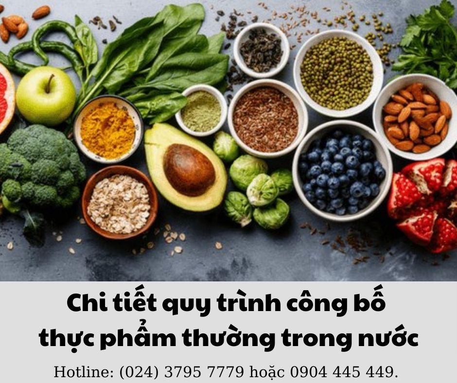 Chi tiết quy trình công bố thực phẩm thường trong nước