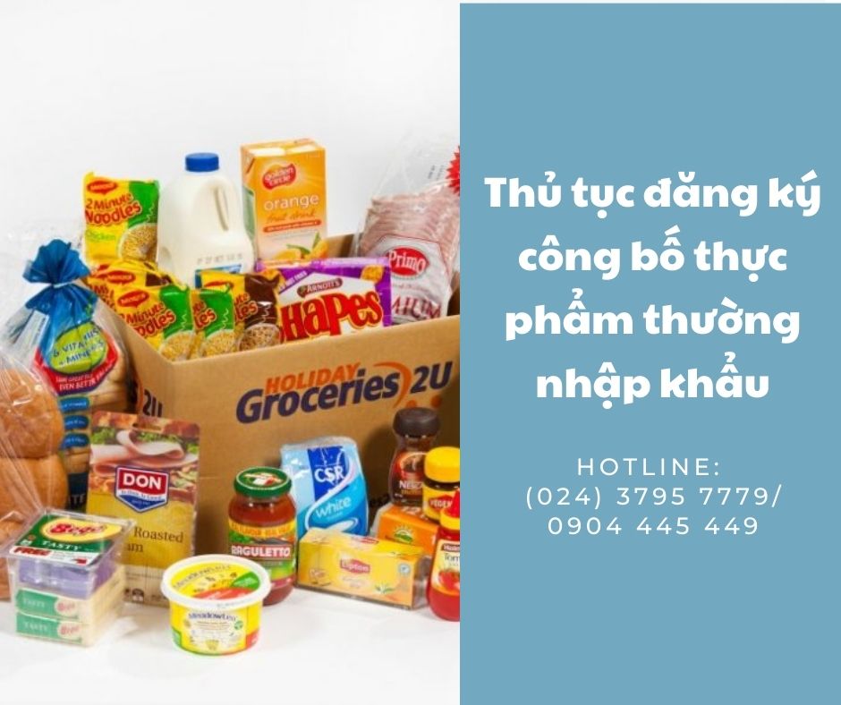 thủ tục đăng ký công bố thực phẩm thường nhập khẩu