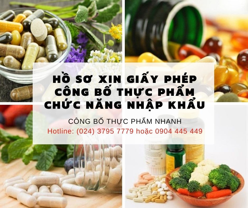 Hồ sơ xin giấy phép công bố thực phẩm chức năng nhập khẩu